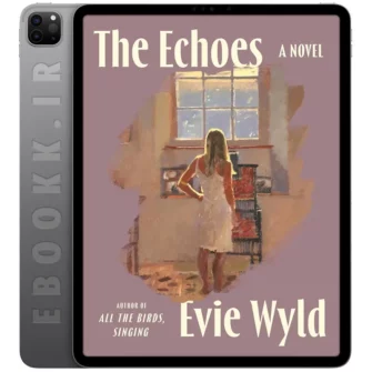 دانلود کتاب The Echoes 2025 به زبان انگلیسی