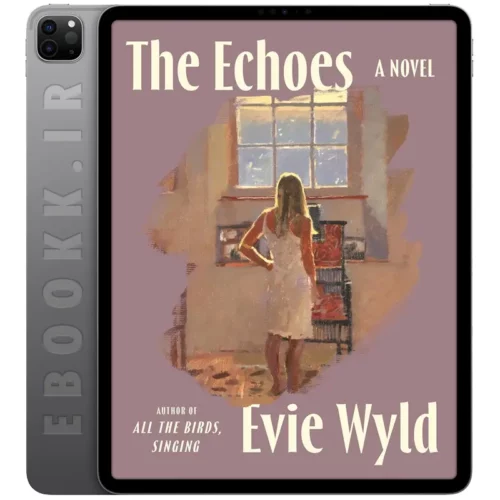 دانلود کتاب The Echoes 2025 به زبان انگلیسی