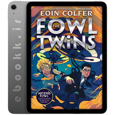 دانلود کتاب The Fowl Twins 2019 به زبان انگلیسی