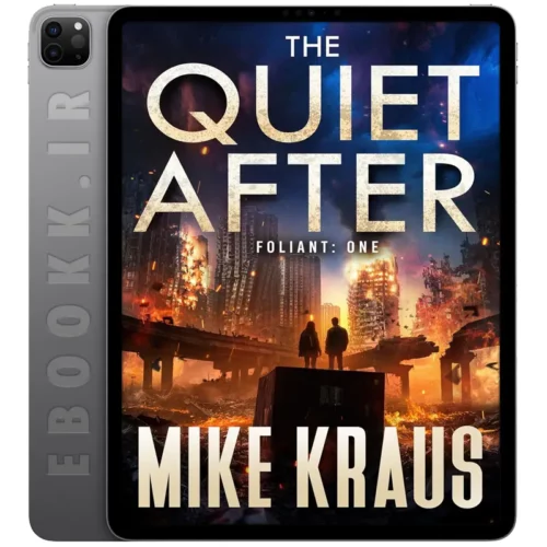 دانلود کتاب The Quiet After FOLIANT ONE 2025 به زبان انگلیسی