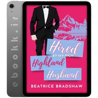 دانلود کتاب Hired by My Rich Highland Husband 2025 به زبان انگلیسی