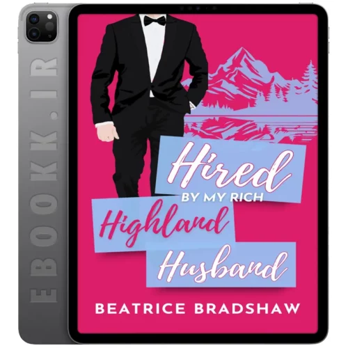 دانلود کتاب Hired by My Rich Highland Husband 2025 به زبان انگلیسی