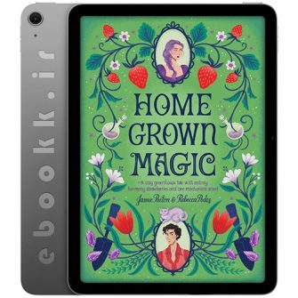 دانلود کتاب Homegrown Magic 2025 به زبان انگلیسی