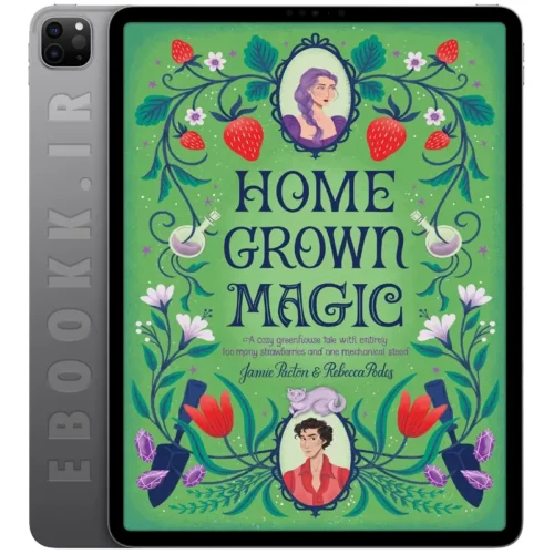 دانلود کتاب Homegrown Magic 2025 به زبان انگلیسی