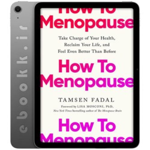 دانلود کتاب How to Menopause 2025 به زبان انگلیسی