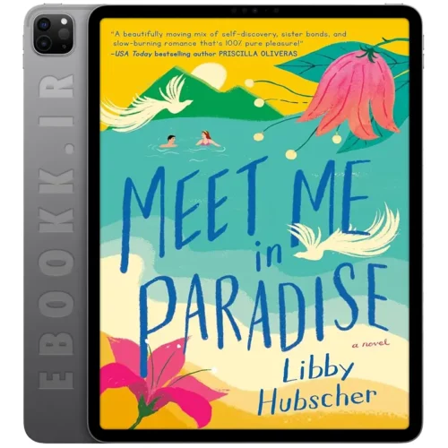 دانلود رمان Meet Me in Paradise 2021 به زبان انگلیسی