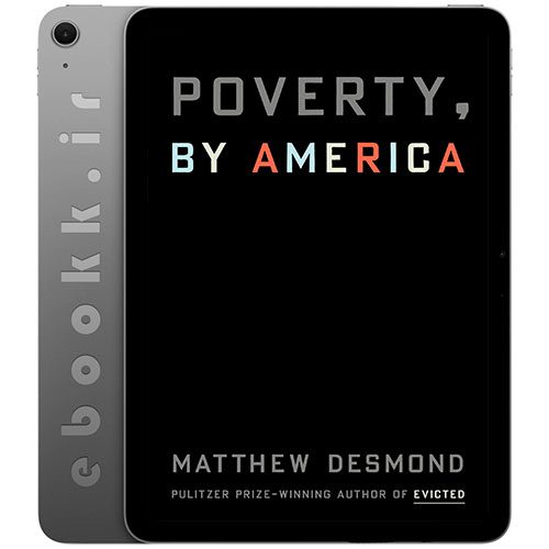 دانلود کتاب Poverty by America 2025 به زبان انگلیسی