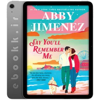 دانلود کتاب Say You'll Remember Me 2025 به زبان انگلیسی
