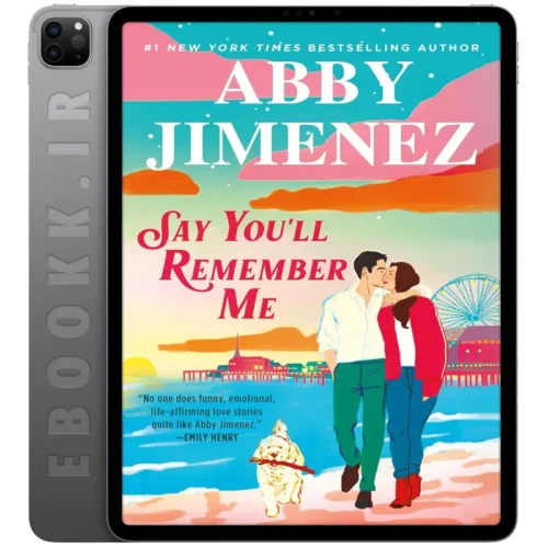 دانلود کتاب Say You'll Remember Me 2025 به زبان انگلیسی