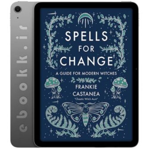 دانلود کتاب Spells for Change 2022 به زبان انگلیسی