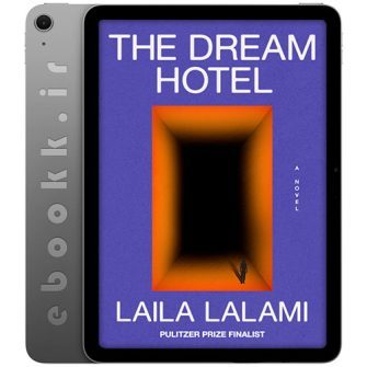 دانلود کتاب The Dream Hotel 2025 به زبان انگلیسی
