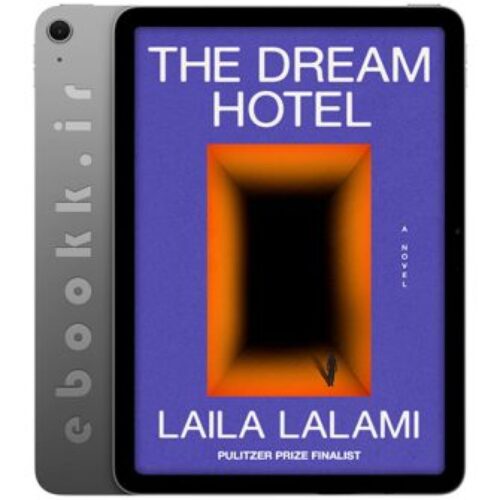 دانلود کتاب The Dream Hotel 2025 به زبان انگلیسی