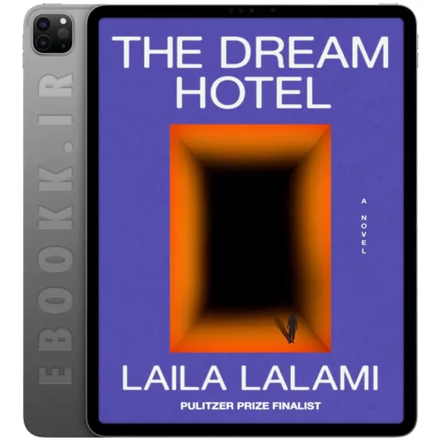 دانلود کتاب The Dream Hotel 2025 به زبان انگلیسی