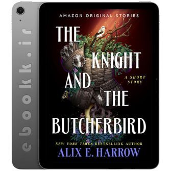 دانلود کتاب The Knight and the Butcherbird 2025 به زبان انگلیسی