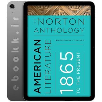 دانلود کتاب The Norton Anthology of American Literature 2016 ویرایش نهم جلد دوم به زبان انگلیسی