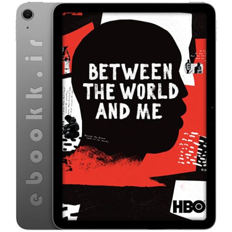 دانلود کتاب Between the World and Me 2015 به زبان انگلیسی
