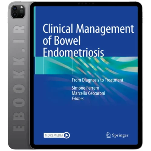 دانلود کتاب Clinical Management of Bowel Endometriosis 2020 به زبان انگلیسی