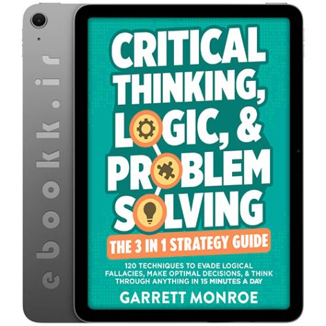 دانلود کتاب Critical Thinking, Logic & Problem Solving 2025 به زبان انگلیسی