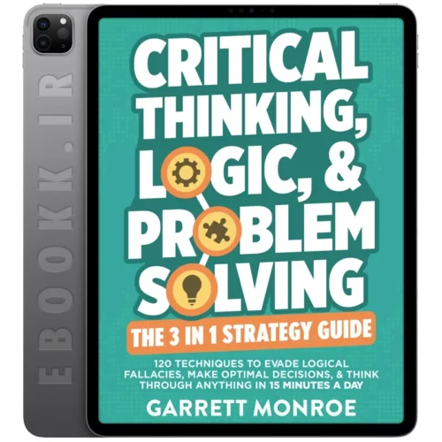 دانلود کتاب Critical Thinking, Logic & Problem Solving 2025 به زبان انگلیسی