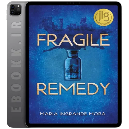 دانلود رمان Fragile Remedy 2021 به زبان انگلیسی