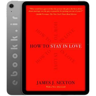 دانلود کتاب How to Stay in Love 2018 به زبان انگلیسی