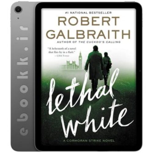 دانلود کتاب Lethal White 2018 به زبان انگلیسی