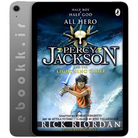 دانلود رمان Percy Jackson and the Lightning Thief - The Graphic Novel 2010 مصور به زبان انگلیسی
