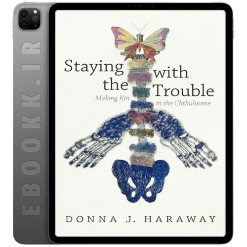دانلود کتاب Staying with the Trouble 2016 به زبان انگلیسی