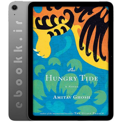 دانلود کتاب The Hungry Tide 2014 به زبان انگلیسی