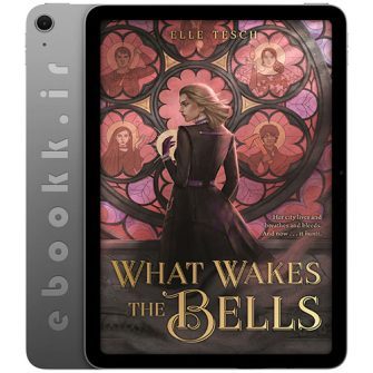 دانلود کتاب What Wakes the Bells 2025 به زبان انگلیسی