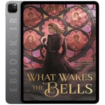 دانلود کتاب What Wakes the Bells 2025 به زبان انگلیسی
