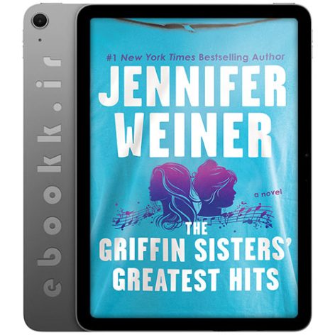 دانلود کتاب The Griffin Sisters Greatest Hits 2025 به زبان انگلیسی