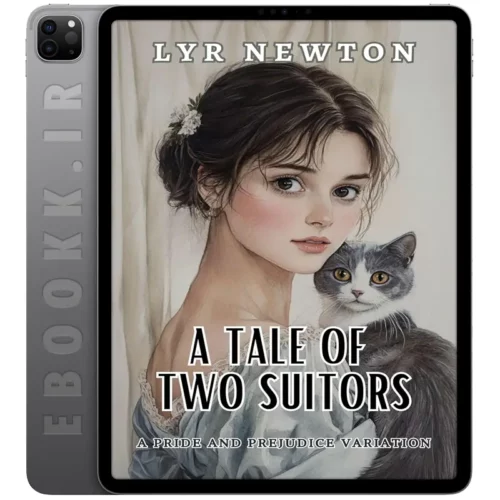 دانلود کتاب A Tale of Two Suitors 2025 به زبان انگلیسی