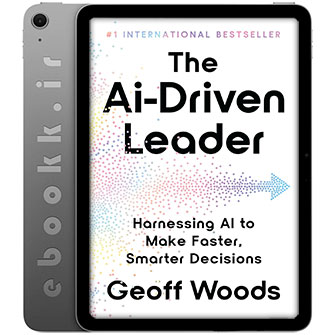 دانلود کتاب The AI-Driven Leader 2024 به زبان انگلیسی
