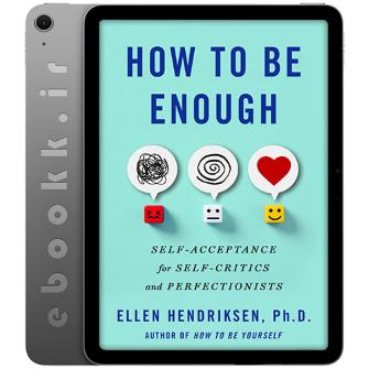 دانلود کتاب How to Be Enough 2025 به زبان انگلیسی