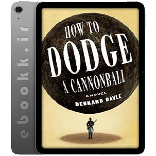 دانلود کتاب How to Dodge a Cannonball 2025 به زبان انگلیسی
