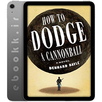 دانلود کتاب How to Dodge a Cannonball 2025 به زبان انگلیسی