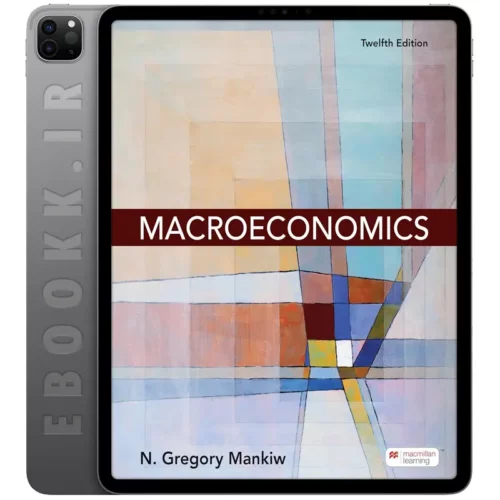دانلود کتاب 2025 Macroeconomics ویرایش دوازدهم به زبان انگلیسی