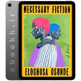دانلود کتاب Necessary Fiction 2025 به زبان انگلیسی