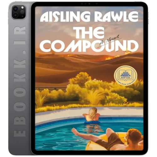 دانلود کتاب The Compound 2025 به زبان انگلیسی
