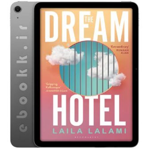 دانلود کتاب The Dream Hotel 2025 به زبان انگلیسی