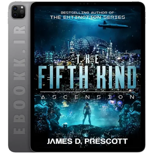 دانلود کتاب The Fifth Kind: Ascension 2024 به زبان انگلیسی