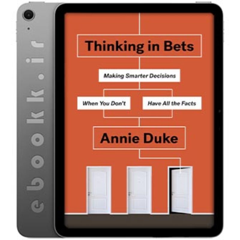 دانلود کتاب Thinking in Bets 2018 به زبان انگلیسی