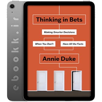 دانلود کتاب Thinking in Bets 2018 به زبان انگلیسی