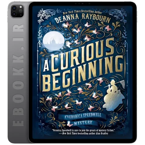 دانلود رمان A Curious Beginning 2015 به زبان انگلیسی