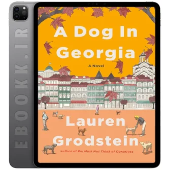 دانلود کتاب A Dog in Georgia 2025 به زبان انگلیسی