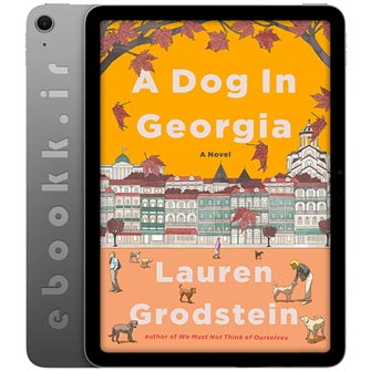 دانلود کتاب A Dog in Georgia 2025 به زبان انگلیسی