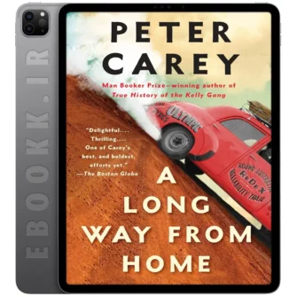 دانلود رمان A Long Way from Home 2018 به زبان انگلیسی