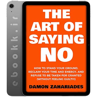 دانلود کتاب The Art Of Saying NO 2017 به زبان انگلیسی