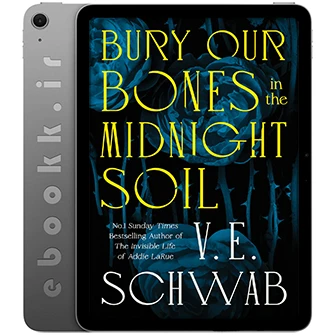 دانلود کتاب Bury Our Bones in the Midnight Soil 2025 به زبان انگلیسی